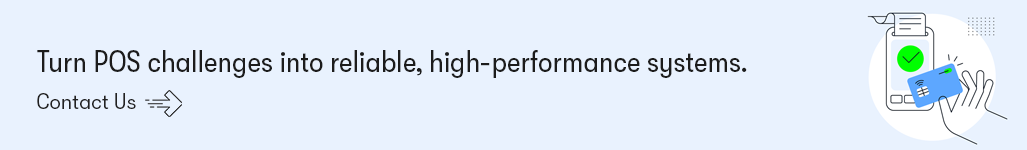 Turn POS challenges into reliable, high-performance systems.png
